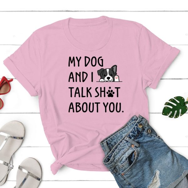 My Dog And I? Standard Tee Light Pink