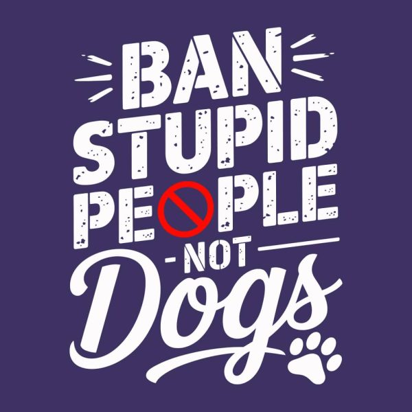 Ban Stupid People - Not Dogs Standard Tee Purple - Image 2