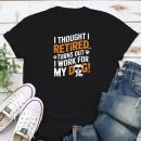 I Thought I Retired... Turns Out I Work For My Dog Standard Tee Black