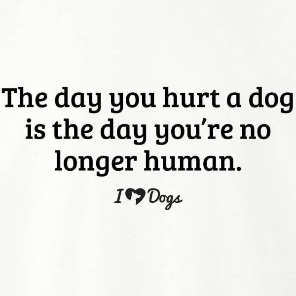 The Day You Hurt A Dog? Standard Tee White - Image 2